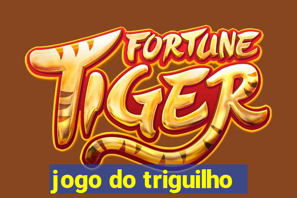 jogo do triguilho